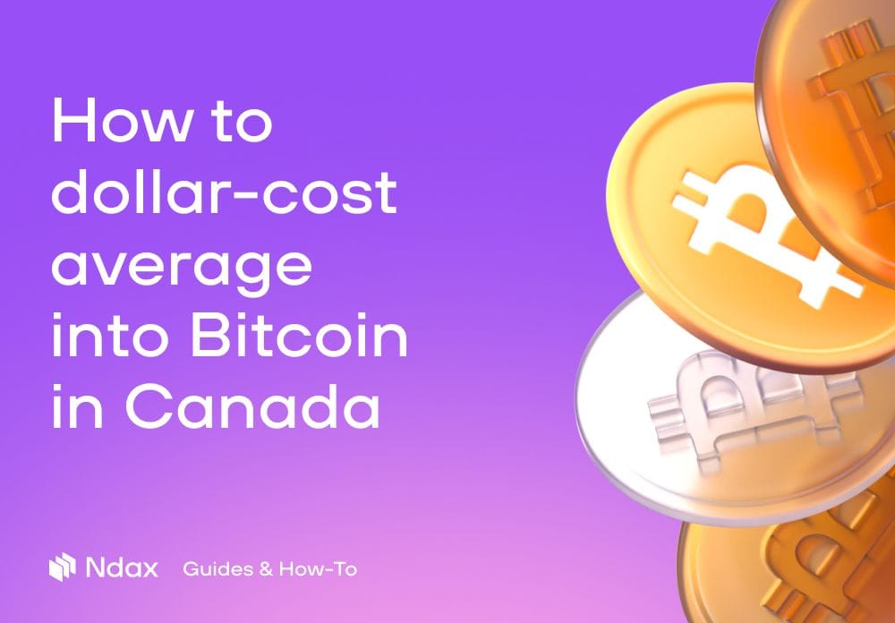 How to dollar-cost average into Bitcoin in Canada