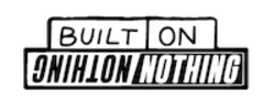 Built on Nothing