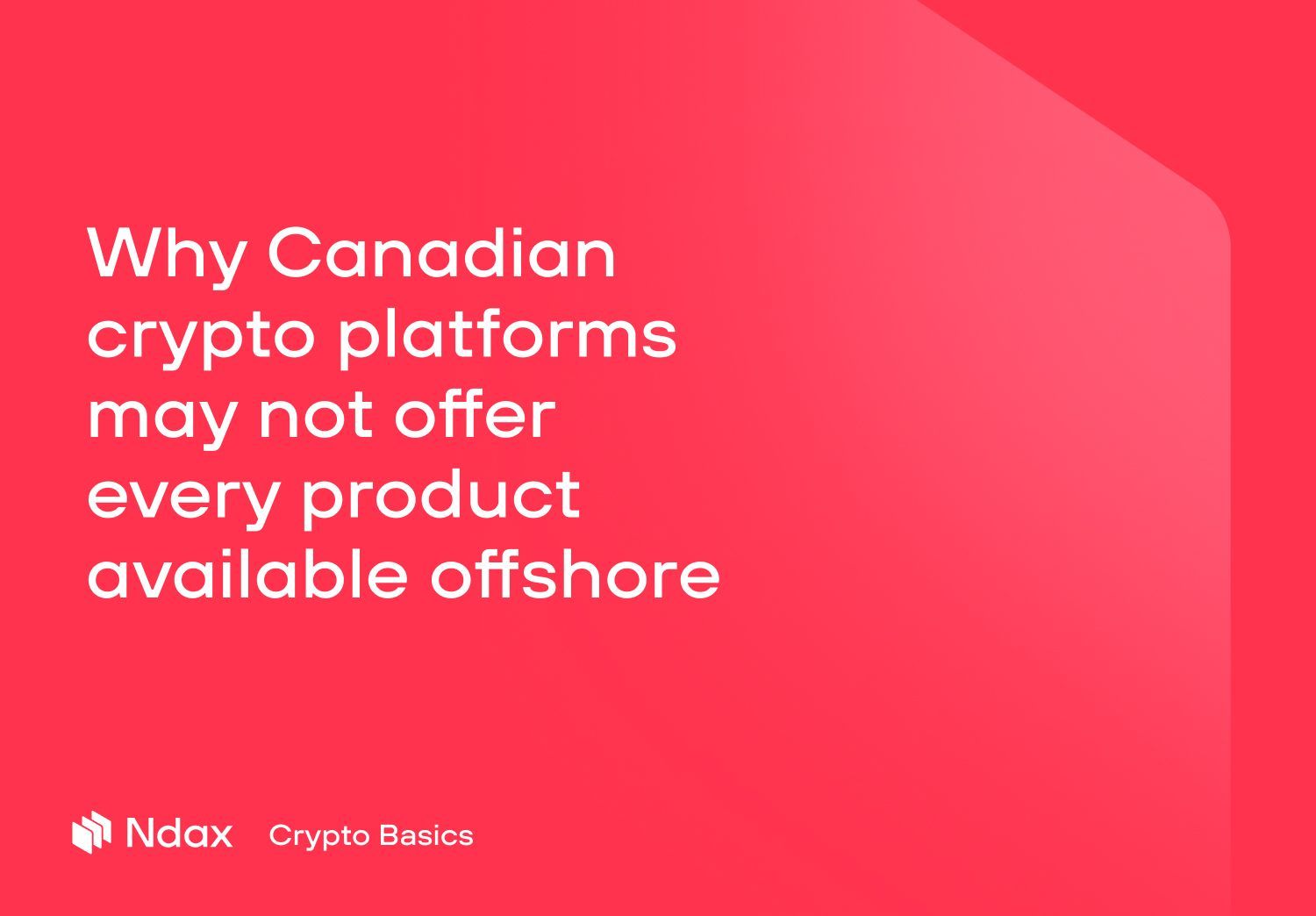 Why Canadian crypto platforms may not offer every product available offshore