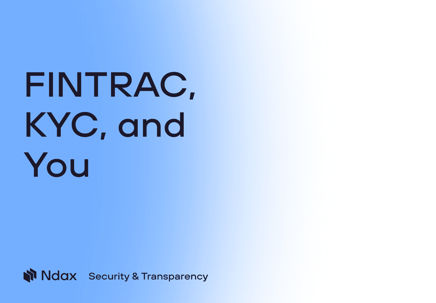 FINTRAC, KYC, and you: What regulated crypto really looks like in Canada